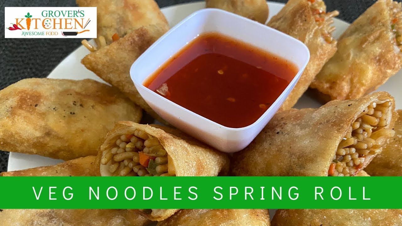 Veg Noodles Spring Roll | Noodles Spring Roll | Chinese Veg noodles Spring Roll | Grover's Kitchen