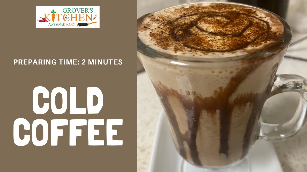 Cold Coffee | Instant Cold Coffee | Grover's kitchen | Summer's Special drink