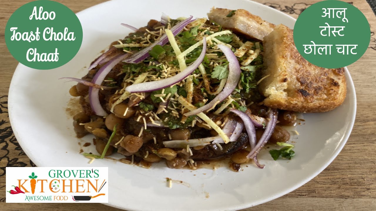 Aloo Toast Chola Chaat | Grover's Kitchen